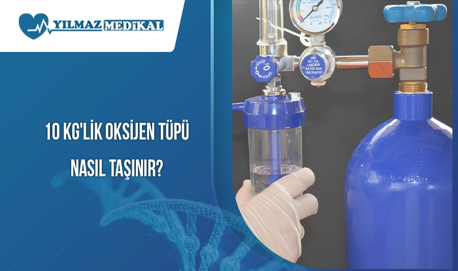 10 kg'lık Oksijen Tüpü Nasıl Taşınır?