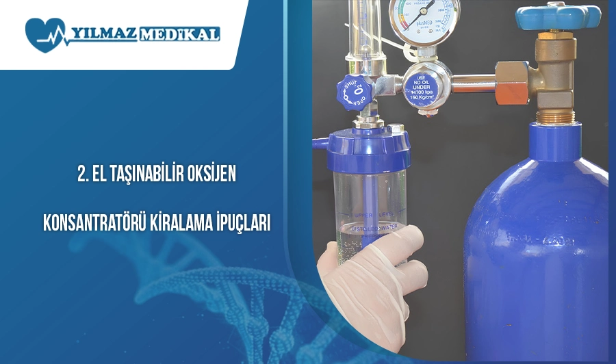 2. El Taşınabilir Oksijen Konsantratörü Kiralama İpuçları