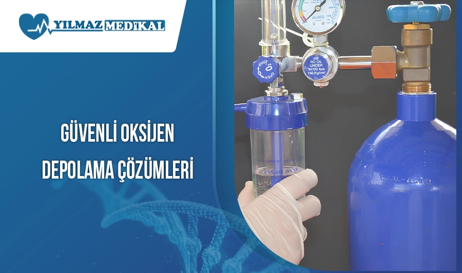 Güvenli Oksijen Depolama Çözümleri