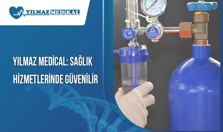 Yılmaz Medical: Sağlık Hizmetlerinde Güvenilir Partneriniz