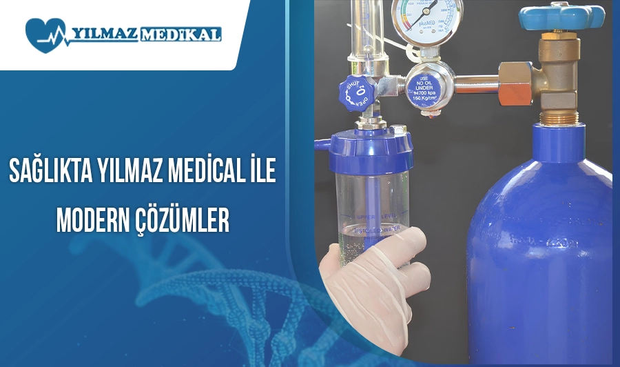 Sağlıkta Yılmaz Medical ile Modern Çözümler