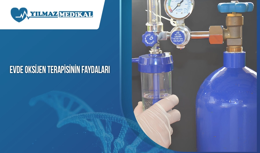 Evde Oksijen Terapisinin Faydaları