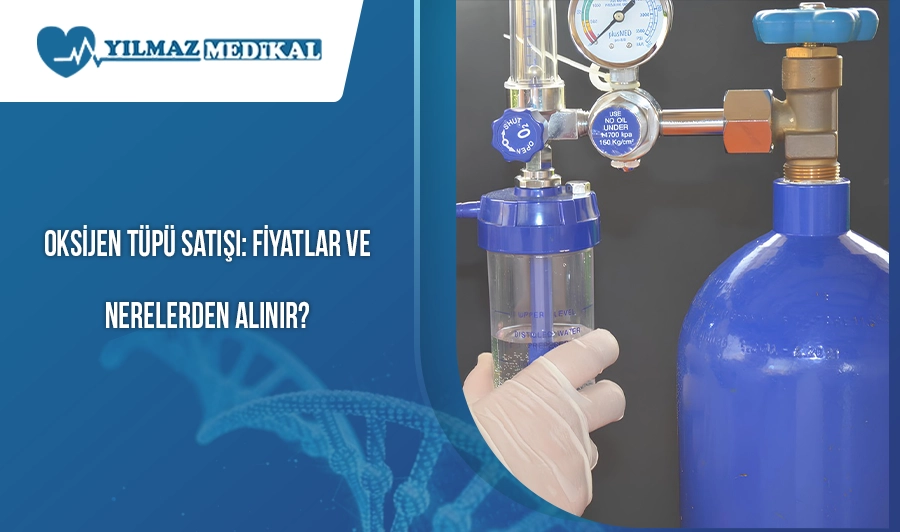 Oksijen Tüpü Satışı: Fiyatlar ve Nerelerden Alınır?